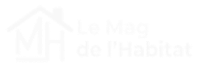 Le Mag de l'Habitat