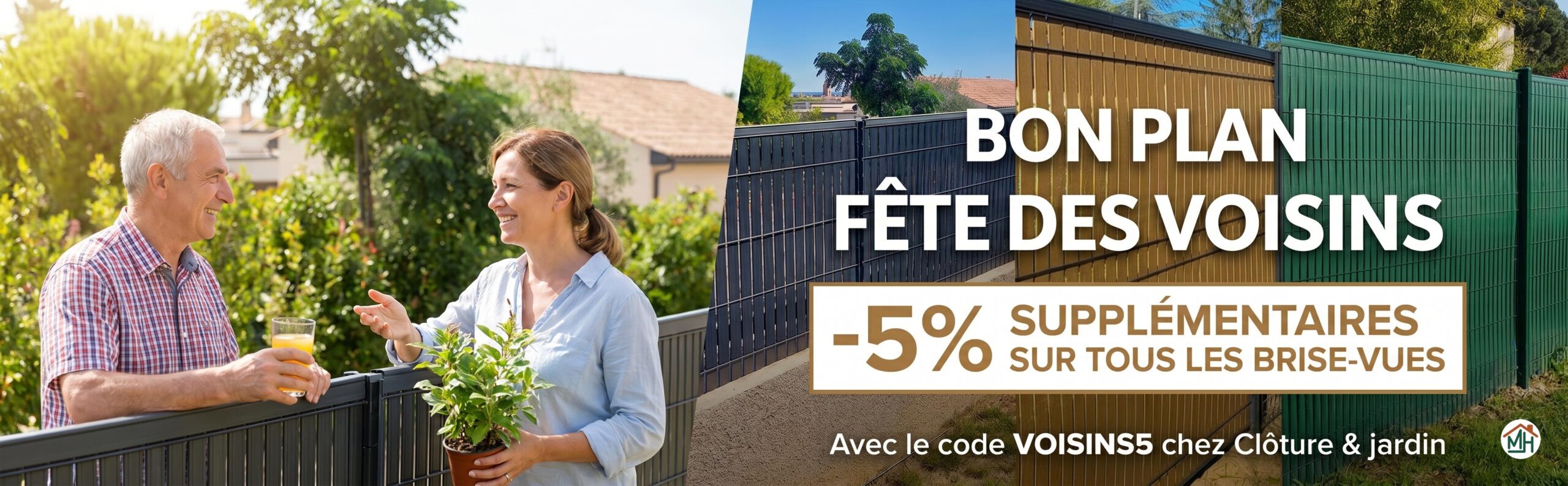 Bon Plan Occultation Clôture et jardin Fete des voisins 2026